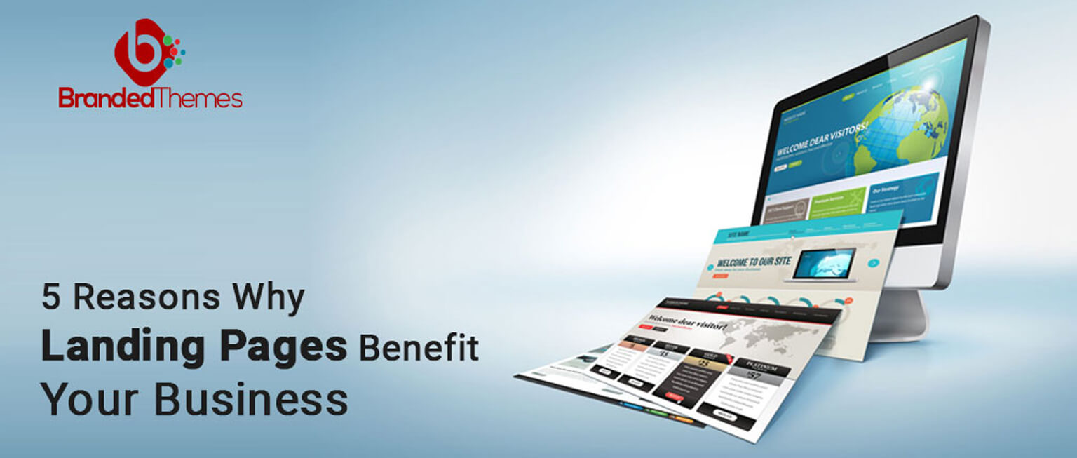 Read more about the article 5 Reasons Why Landing Pages Benefit Your Business