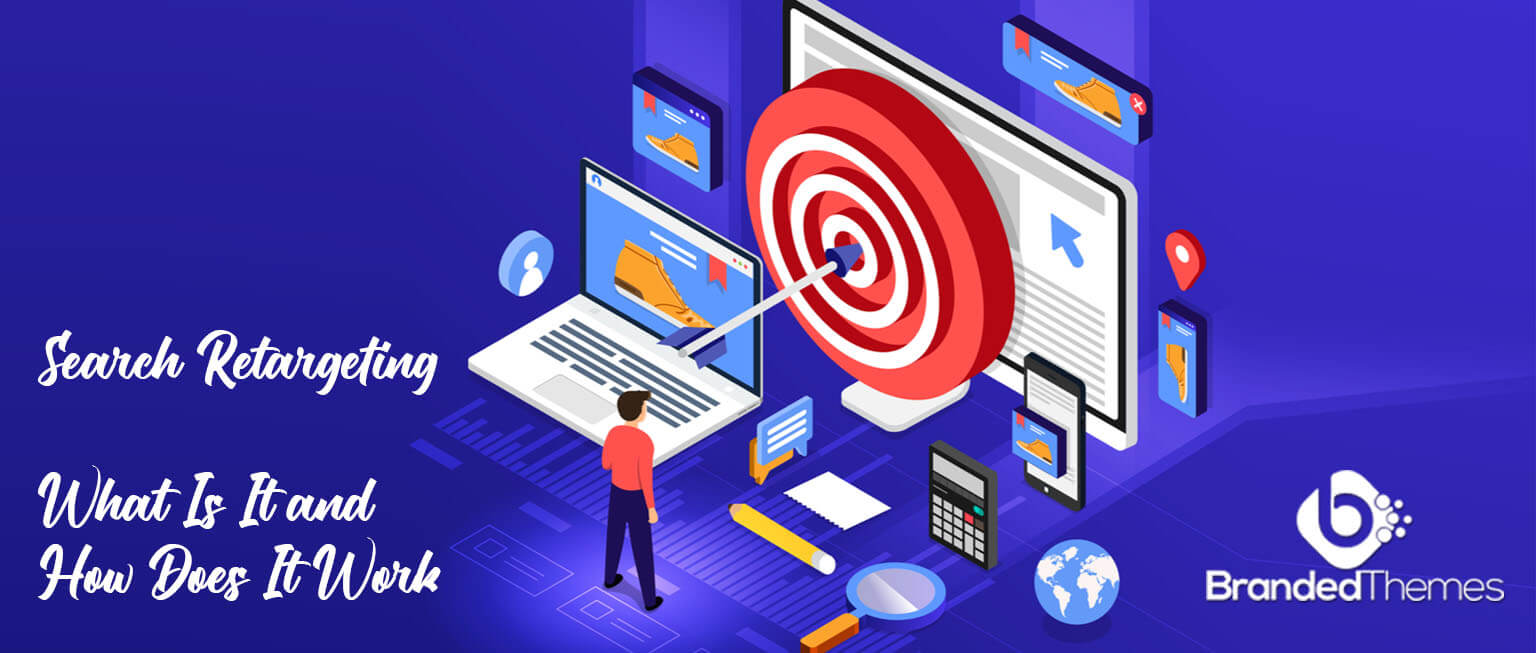 You are currently viewing Search Retargeting (SR): What Is It And How Does It Work?